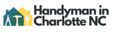 Experienced Handyman in Charlotte, NC Providing Quality Services for Residential and Commercial Customers